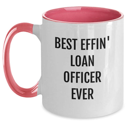 Funny Loan Officer Gifts Two Tone Coffee Mug Best Effin' Loan Officer Ever Christmas Unique - The Buy Boom