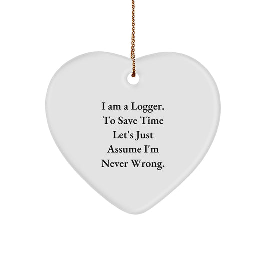 Funny Logger Heart Ornament Gifts from Men to Friends - Christmas Unique Gifts for Logger, Logger Men, Logger Women - The Buy Boom