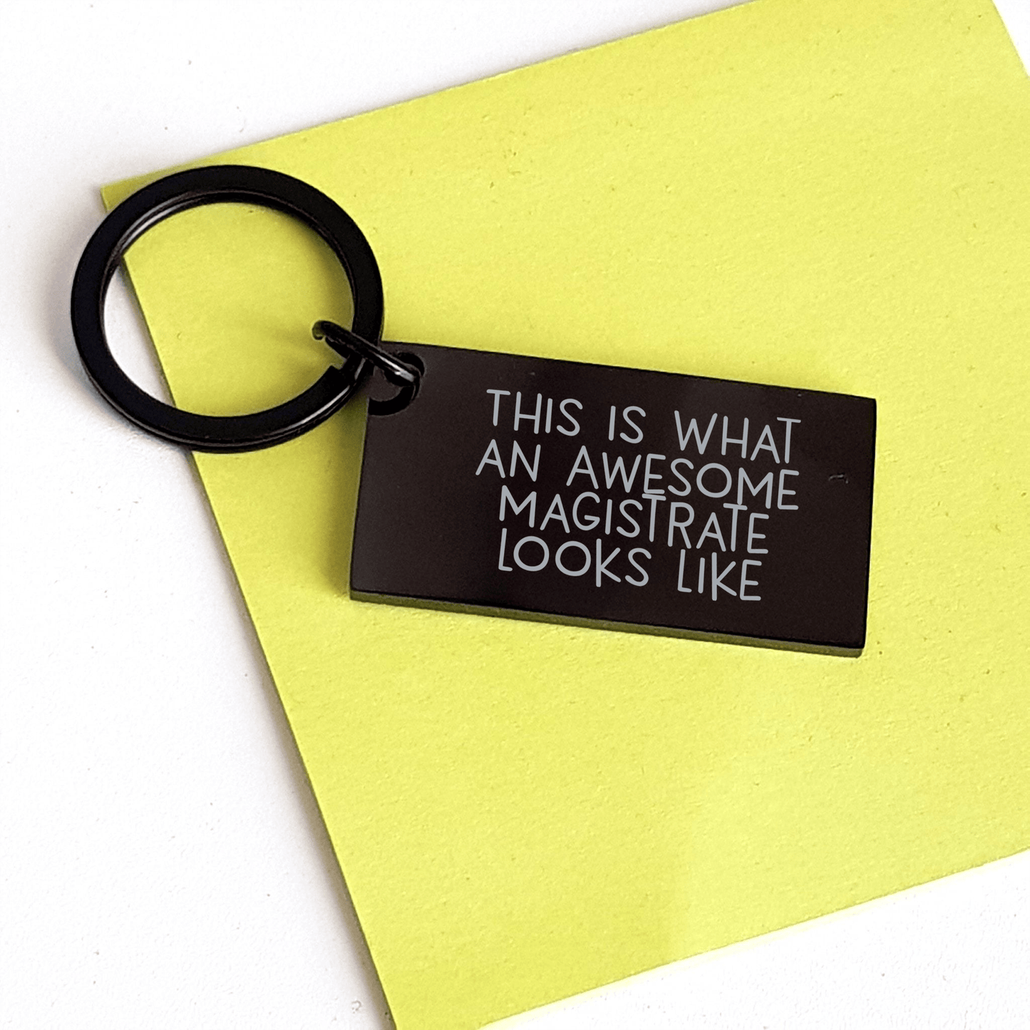Funny Magistrate Keychain Gifts from Men to Awesome Magistrates on Father's Day, This Is What An Awesome Magistrate Looks Like - The Buy Boom