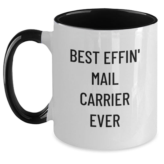 Funny Mail Carrier Gifts for Men Christmas Unique Presents from Friends and Family Two Tone Coffee Mug - Best Effin' Mail Carrier Ever - The Buy Boom