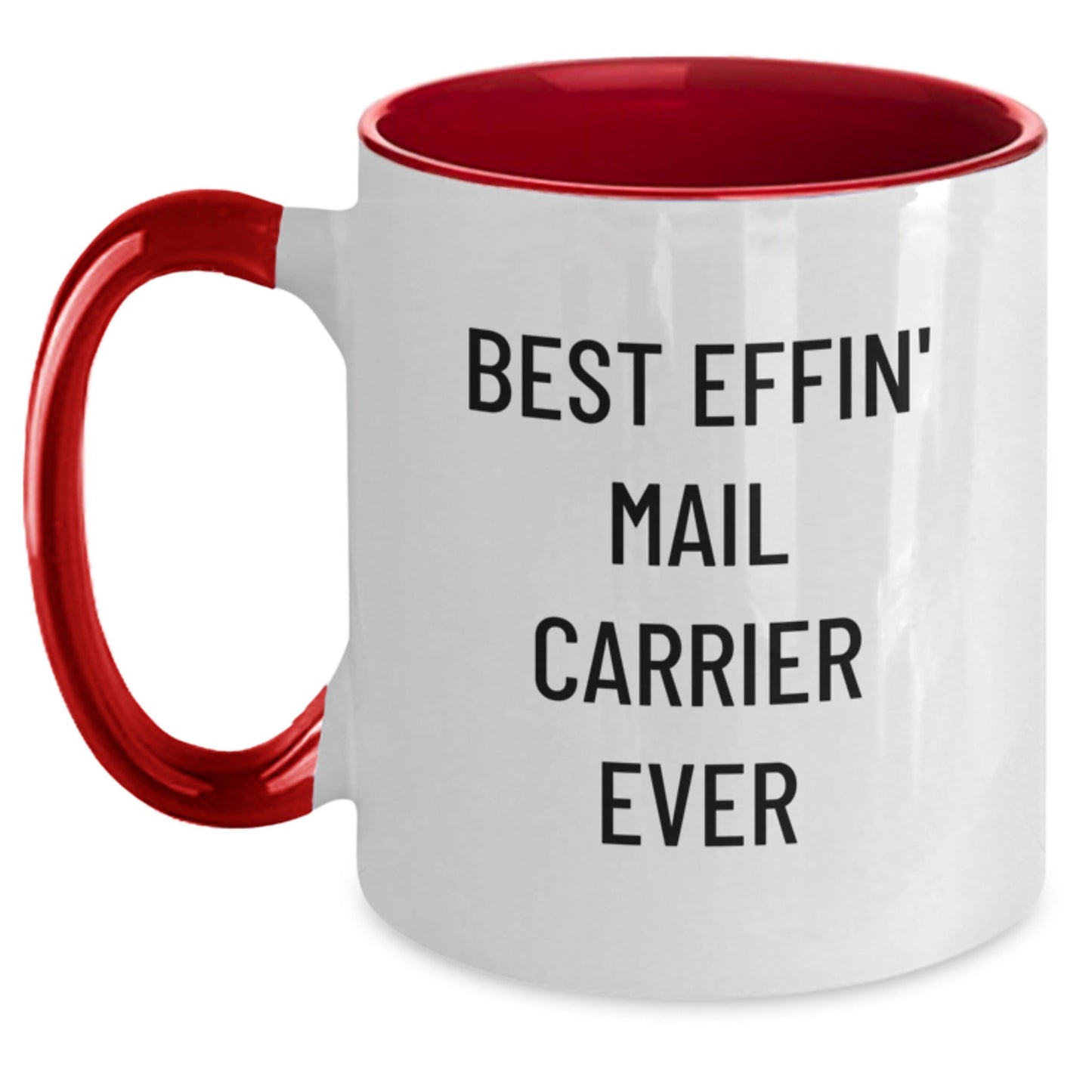 Funny Mail Carrier Gifts for Men Christmas Unique Presents from Friends and Family Two Tone Coffee Mug - Best Effin' Mail Carrier Ever - The Buy Boom