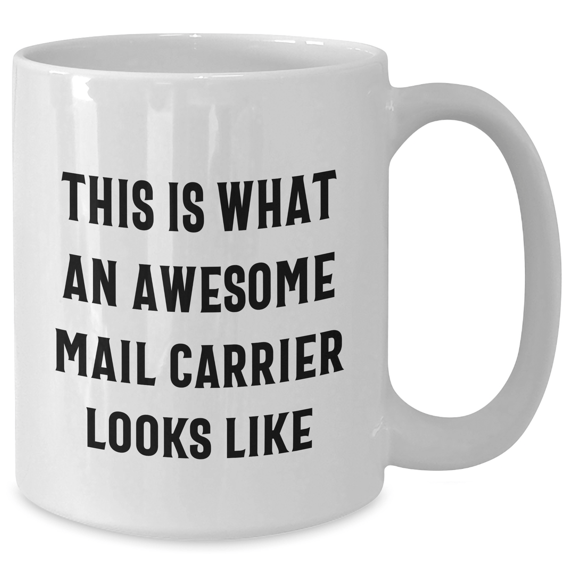 Funny Mail Carrier Gifts from Friends and Family - White Coffee Mug for Awesome Mail Carriers on Father's Day - The Buy Boom