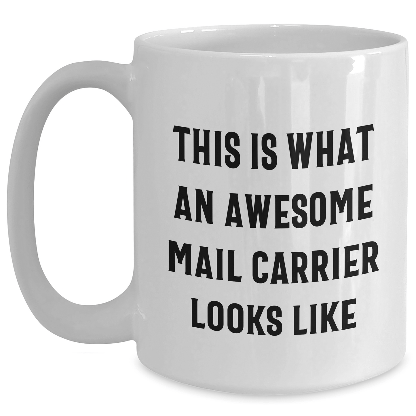 Funny Mail Carrier Gifts from Friends and Family - White Coffee Mug for Awesome Mail Carriers on Father's Day - The Buy Boom