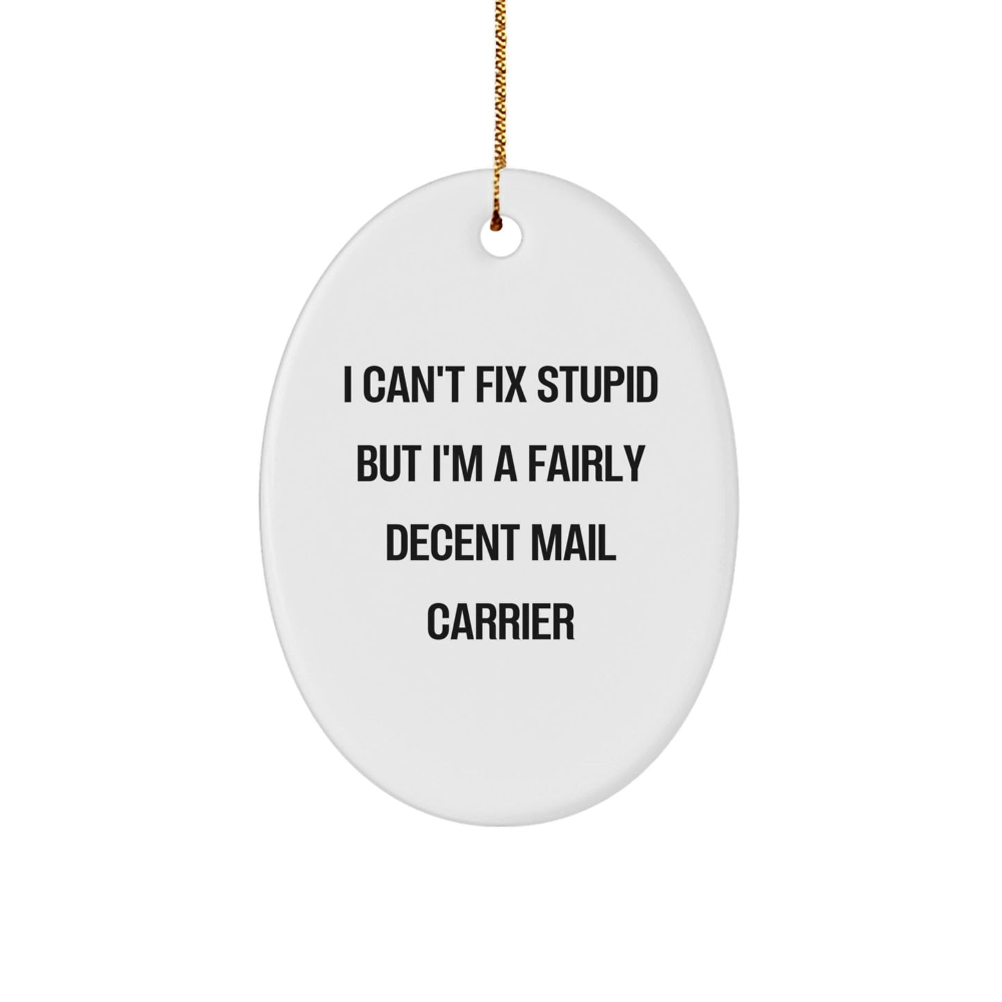 Funny Mail Carrier Oval Ornament Gifts for Mail Carrier Men from Friends and Family - Christmas Unique Gifts - The Buy Boom
