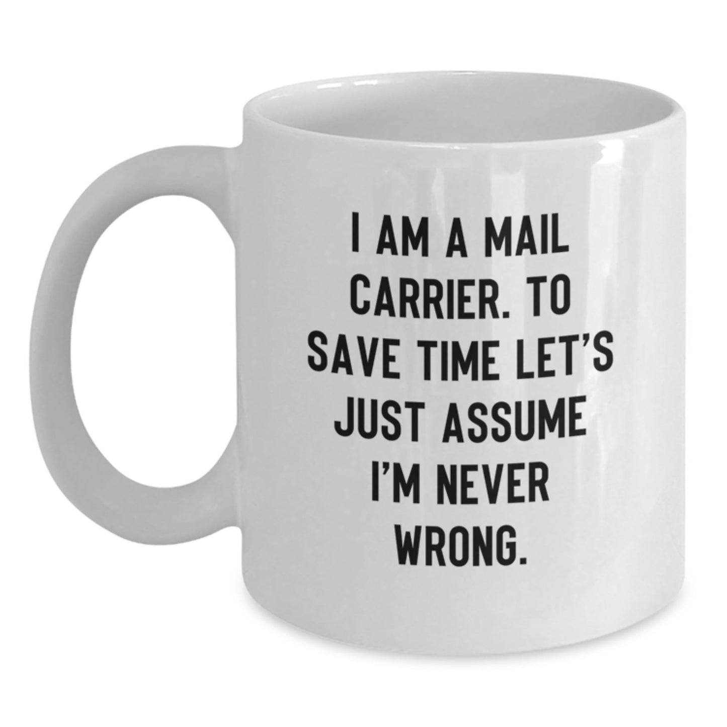 Funny Mail Carrier White Coffee Mug Gifts from Friends to Family for Christmas Unique Presents - The Buy Boom