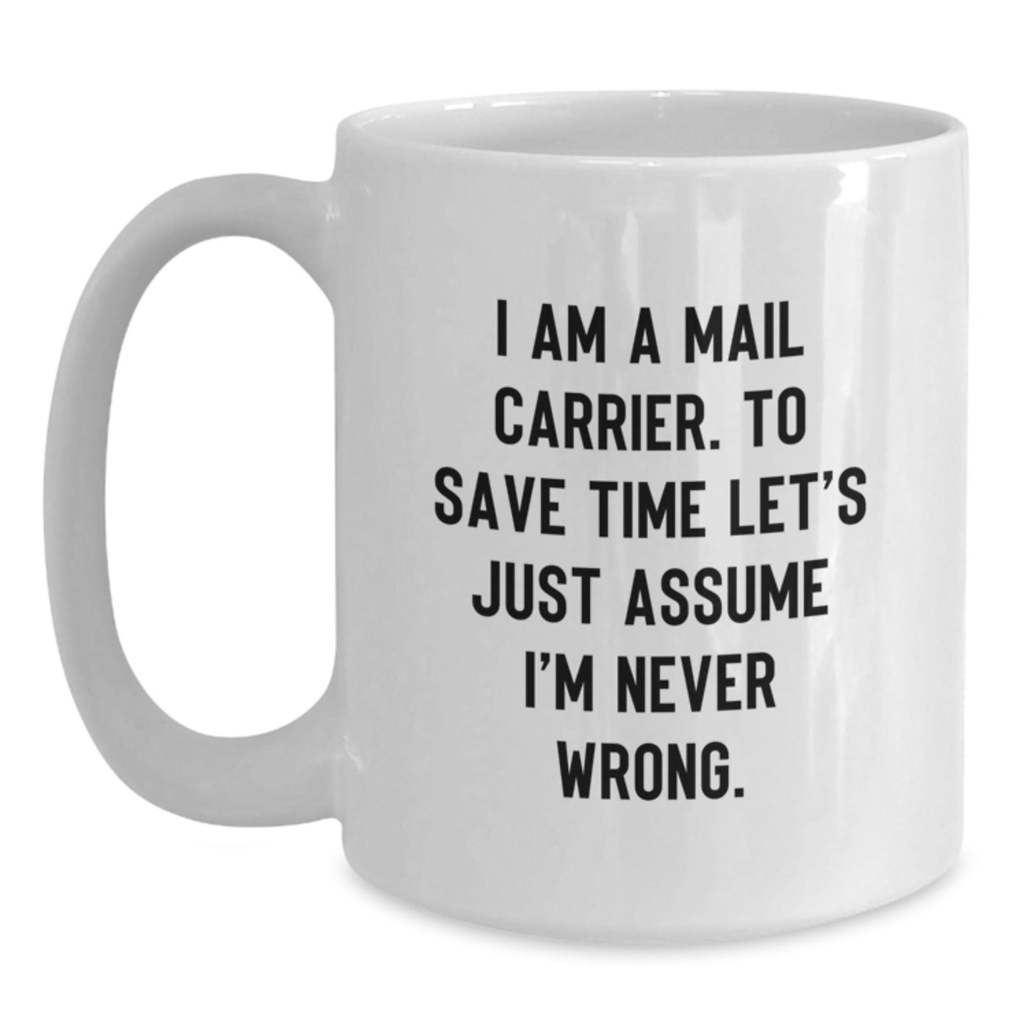 Funny Mail Carrier White Coffee Mug Gifts from Friends to Family for Christmas Unique Presents - The Buy Boom