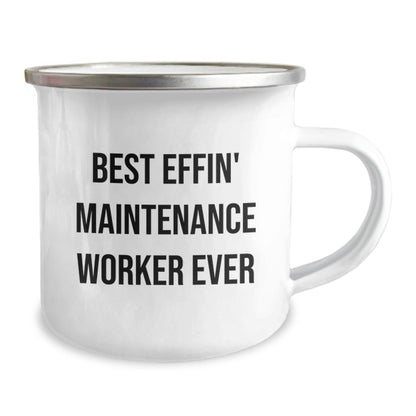 Funny Maintenance Worker Gifts from Men to Maintenance Worker, Unique Camping Mug for Christmas Unique Gifts, Best Effin' Maintenance Worker Ever Quote - The Buy Boom