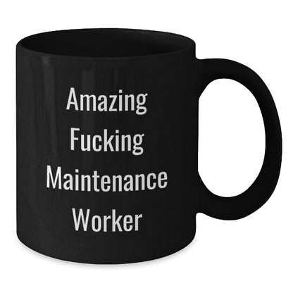 Funny Maintenance Worker Gifts, Maintenance Worker Black Coffee Mug, 'Amazing F - king Maintenance Worker' Quote, Birthday Unique Gifts from Family to Men - The Buy Boom