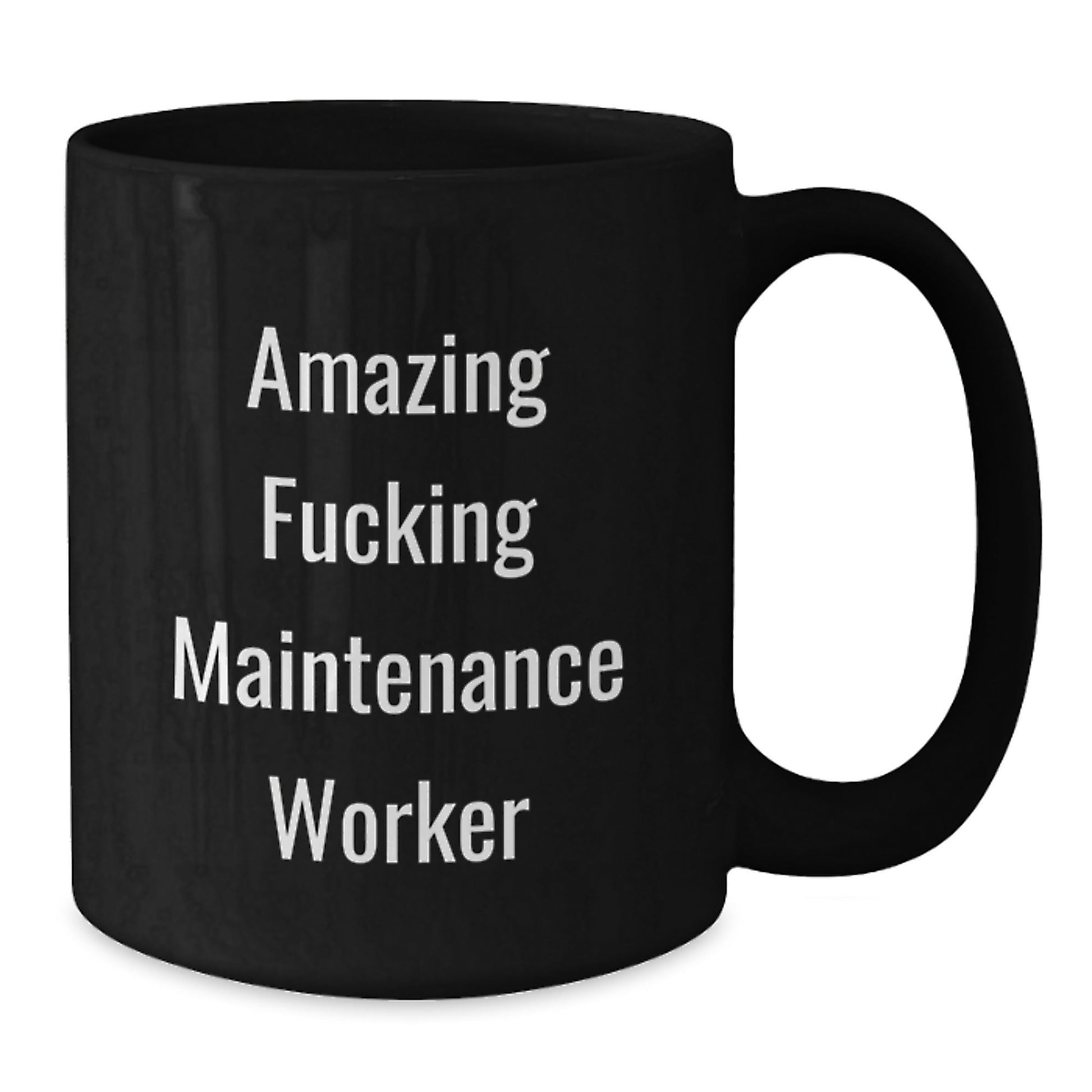 Funny Maintenance Worker Gifts, Maintenance Worker Black Coffee Mug, 'Amazing F - king Maintenance Worker' Quote, Birthday Unique Gifts from Family to Men - The Buy Boom