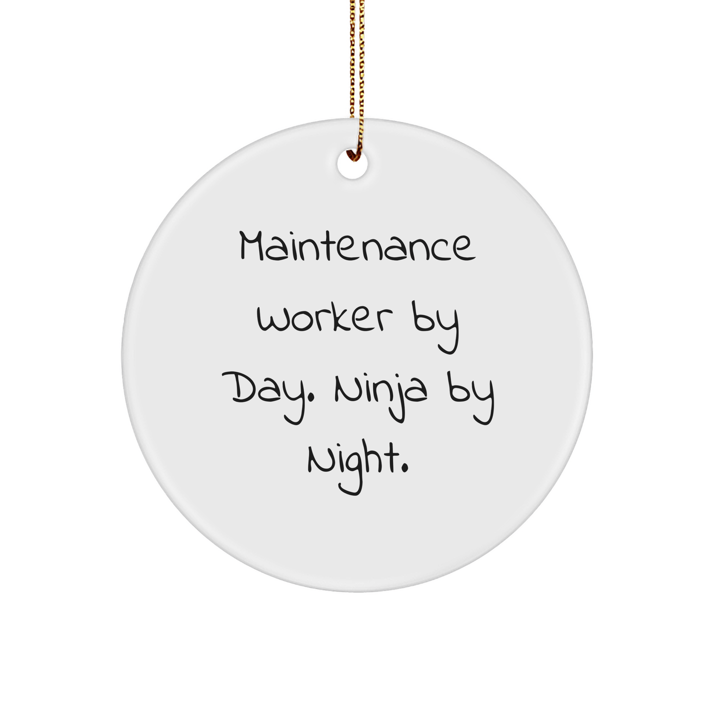 Funny Maintenance Worker Gifts, 'Maintenance Worker By Day. Ninja By Night.' Circle Ornament for Men, Women, Friends, Coworkers, Family, Christmas Unique Presents - The Buy Boom