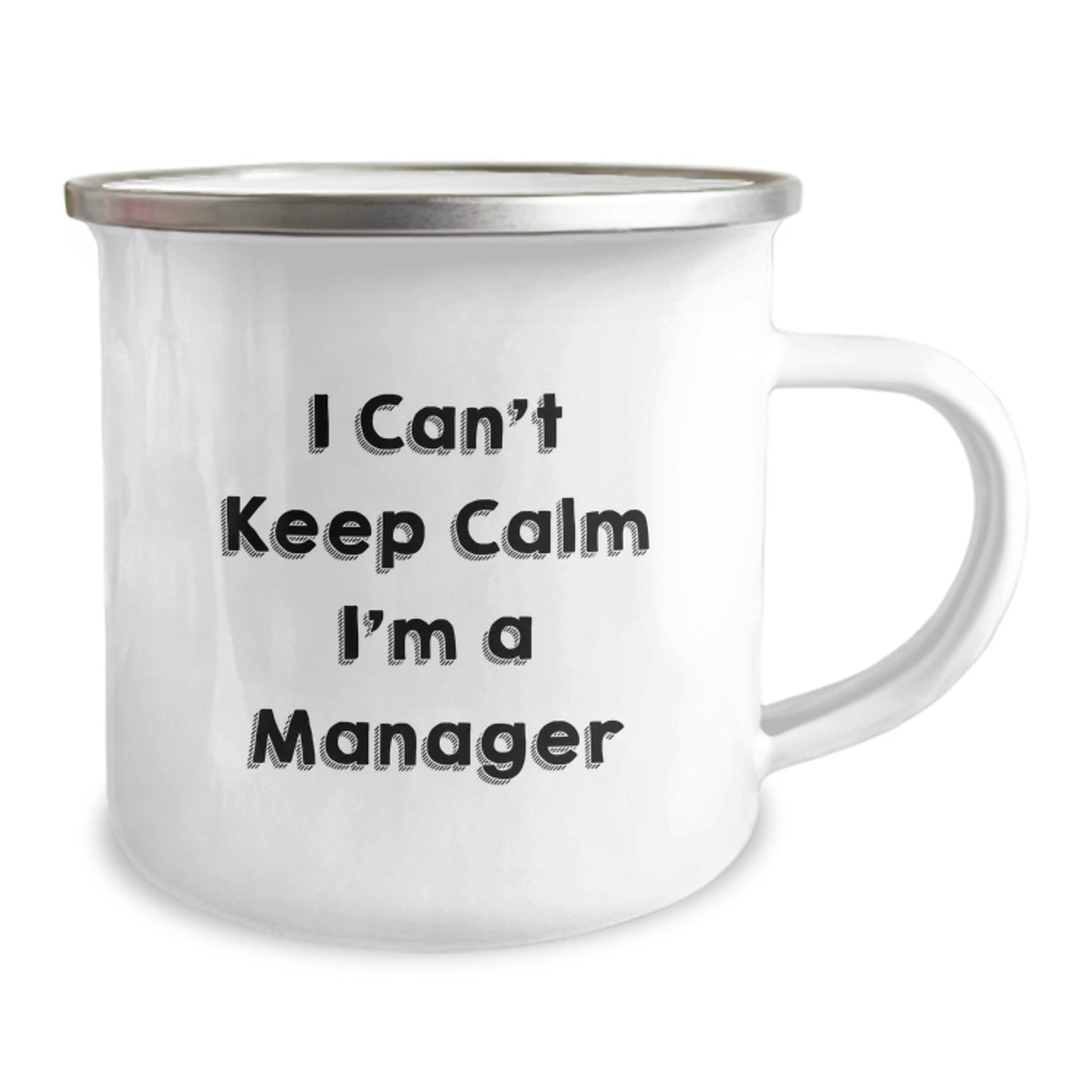 Funny Manager Gifts, Christmas Unique Presents for Men, Camping Mug - 'I Can't Keep Calm I'm A Manager' - The Buy Boom