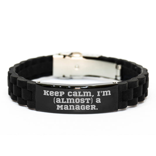 Funny Manager Gifts, 'Keep Calm, I'm (almost) A Manager.' Glide lock Clasp Black Stainless Steel Silicone Adjustable Premium Bag, Graduation Unique Gifts for Men Women Friends Coworkers Family - The Buy Boom