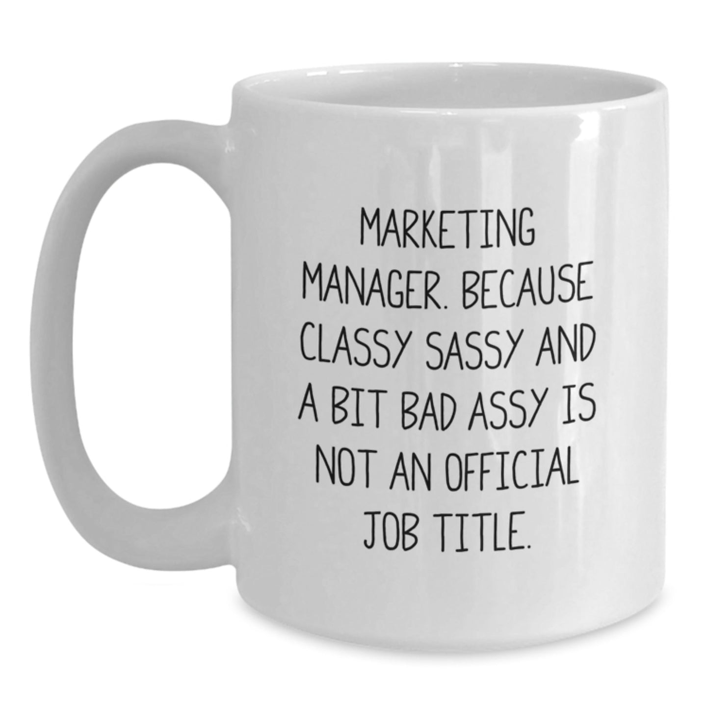 Funny Marketing Manager White Coffee Mug Gifts from Coworkers to Marketing Manager for Christmas - The Buy Boom