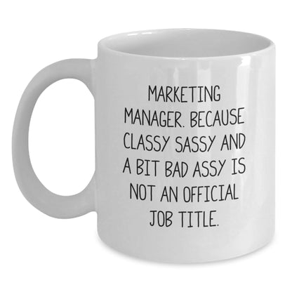Funny Marketing Manager White Coffee Mug Gifts from Coworkers to Marketing Manager for Christmas - The Buy Boom