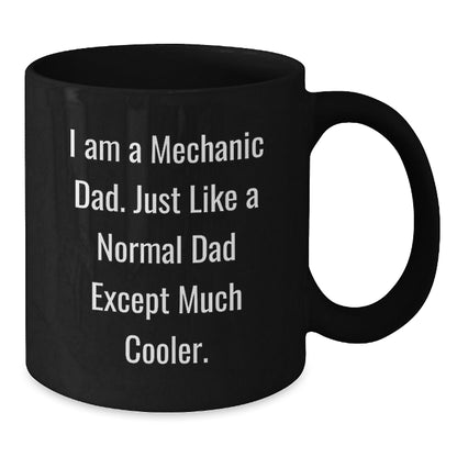 Funny Mechanic Dad Graduation Gifts from Family - Black Coffee Mug, 'I Am A Mechanic Dad' - The Buy Boom