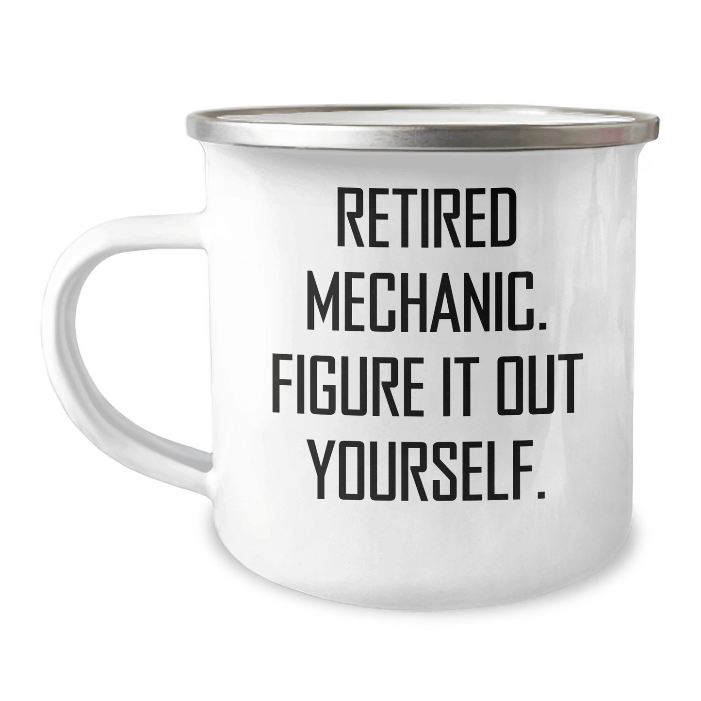Funny Mechanic Gifts from Men to Friends, Unique Camping Mug for Graduation, 'Retired Mechanic. Figure It Out Yourself.' - The Buy Boom