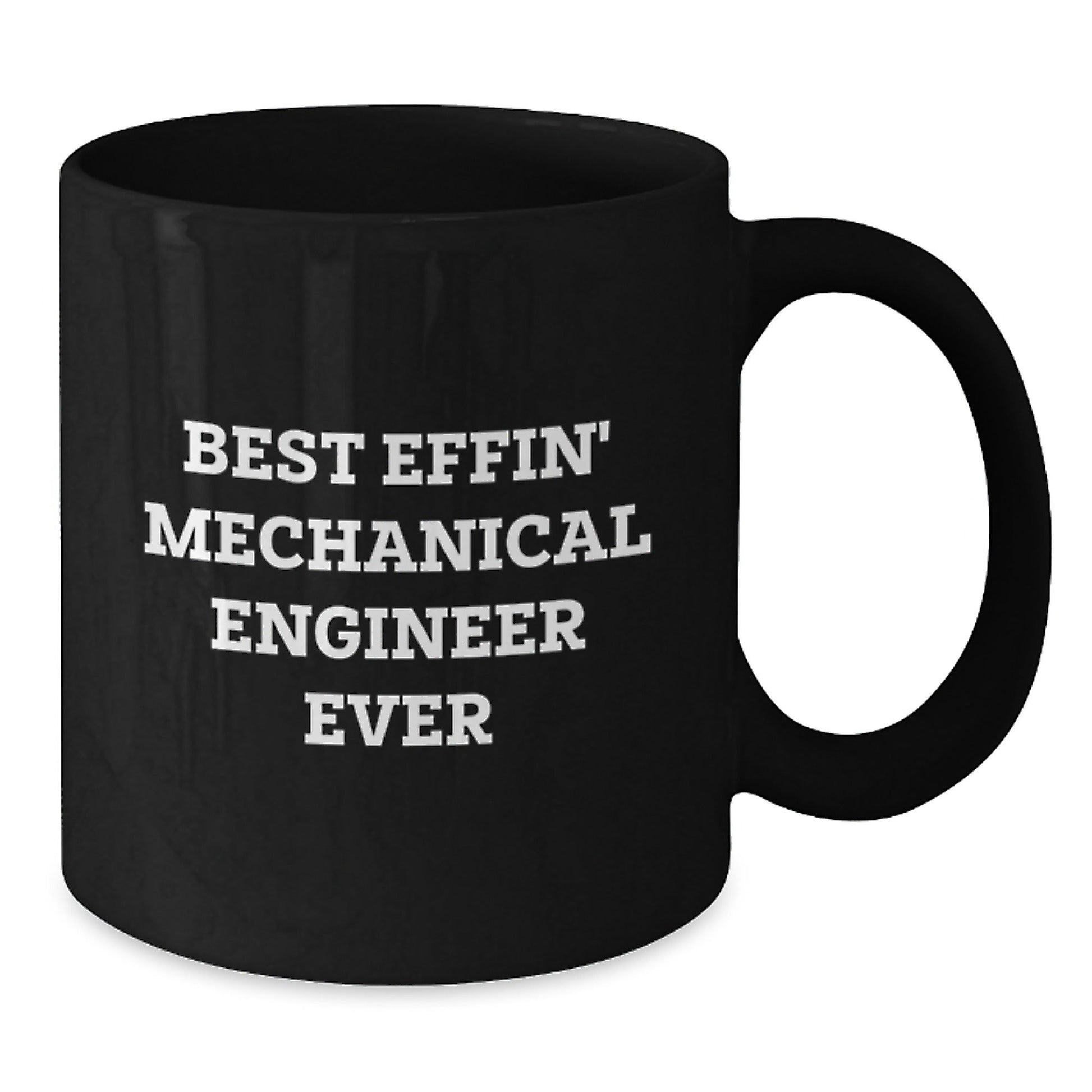 Funny Mechanical Engineer Gifts for Men, Best Effin' Mechanical Engineer Ever Quote, Black Coffee Mug, Christmas Unique Presents from Friends, Family, or Coworkers - The Buy Boom