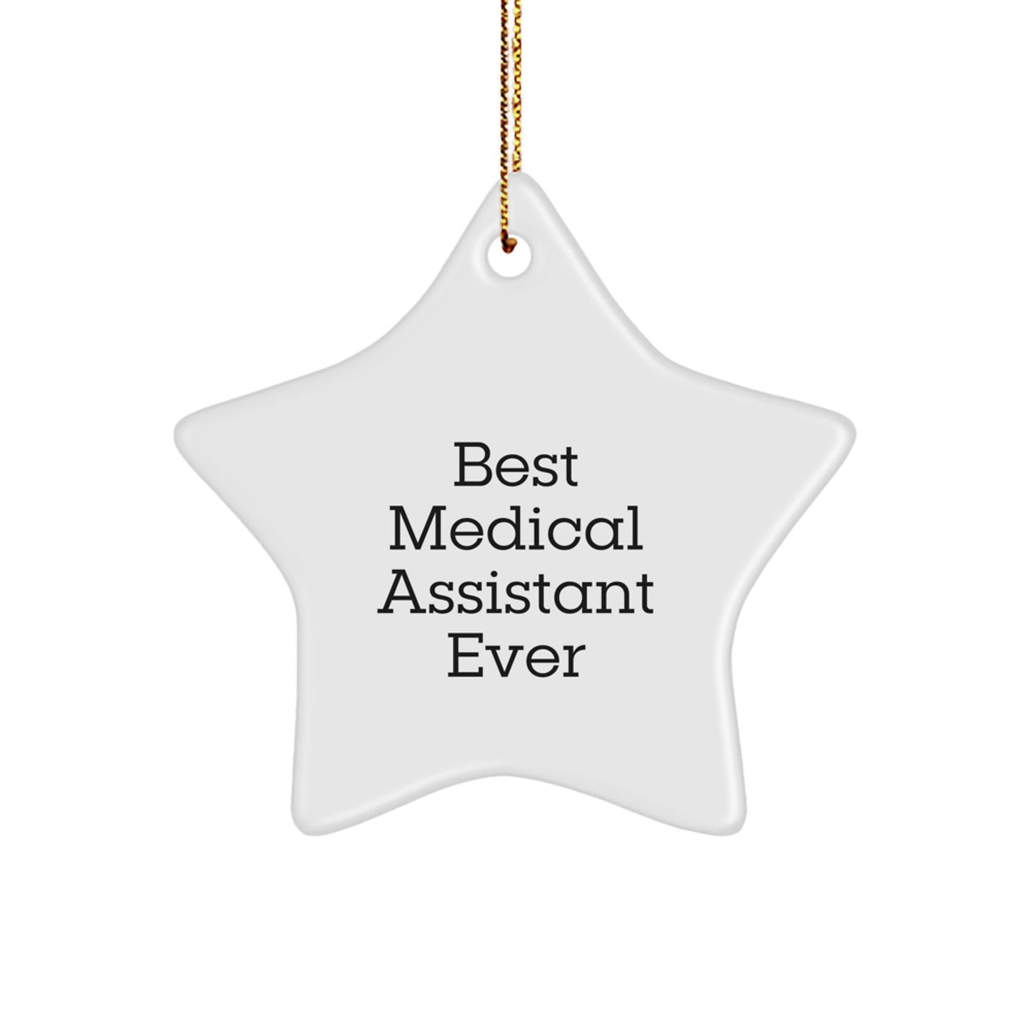 Funny Medical Assistant Gifts, Best Medical Assistant Ever Star Ornament, Gifts from Family for Medical Assistant, Christmas Unique Gifts - The Buy Boom