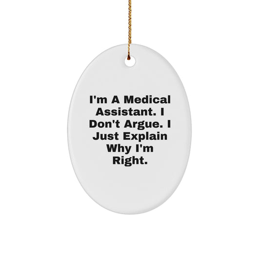 Funny Medical Assistant Gifts for Friends, Medical Assistant Oval Ornament with Inspirational Quote, Christmas Unique Gifts from Family to Medical Assistant - The Buy Boom