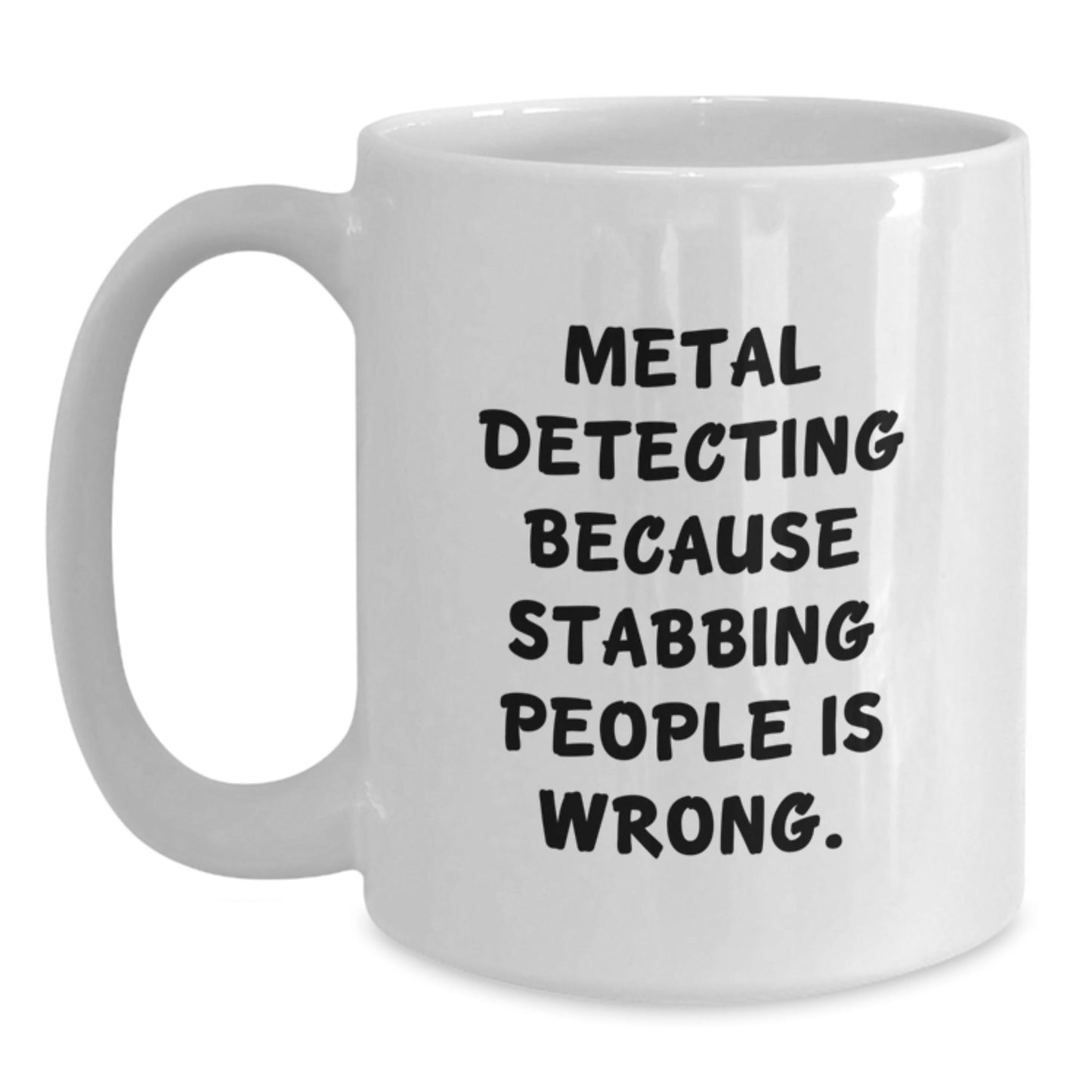 Funny Metal Detecting Mugs Christmas Unique Gifts from Friends for Metal Detecting Enthusiasts - White Coffee Mug Gifts - The Buy Boom