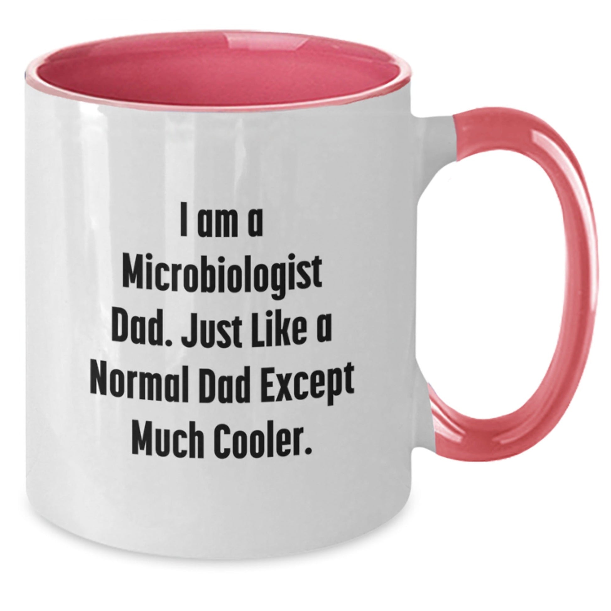 Funny Microbiologist Dad Gifts for Men, Gifts from Family - Two Tone Coffee Mug with I Am A Microbiologist Dad Quote, Christmas Unique Ideas - The Buy Boom