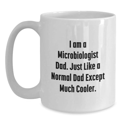 Funny Microbiologist Dad Gifts - Unique White Coffee Mug for Christmas - 'I Am A Microbiologist Dad - The Buy Boom