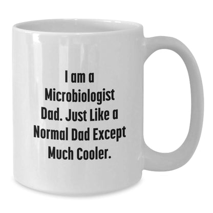 Funny Microbiologist Dad Gifts - Unique White Coffee Mug for Christmas - 'I Am A Microbiologist Dad - The Buy Boom