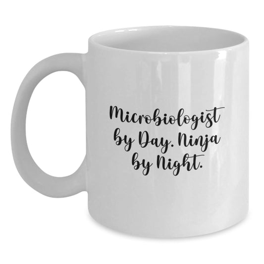 Funny Microbiologist Graduation Gifts from Friends, White Coffee Mug for Men or Women by Day, Ninja By Night Quote - The Buy Boom