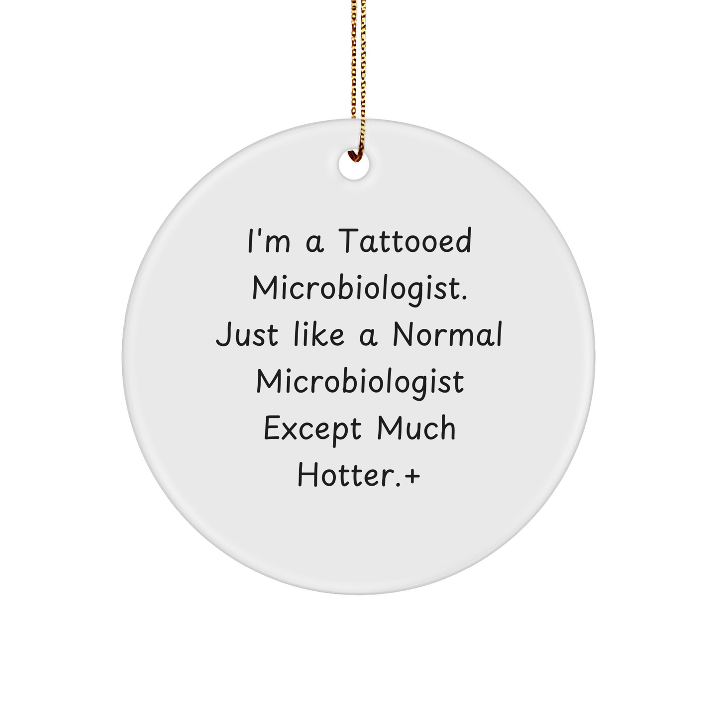 Funny Microbiologist Ornament Gift – Tattooed & Hotter Design - The Buy Boom