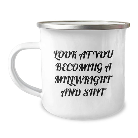 Funny Millwright Gifts for Him from Friends, Unique Camping Mugs with Inspirational Quotes, Christmas Unique Gifts - The Buy Boom