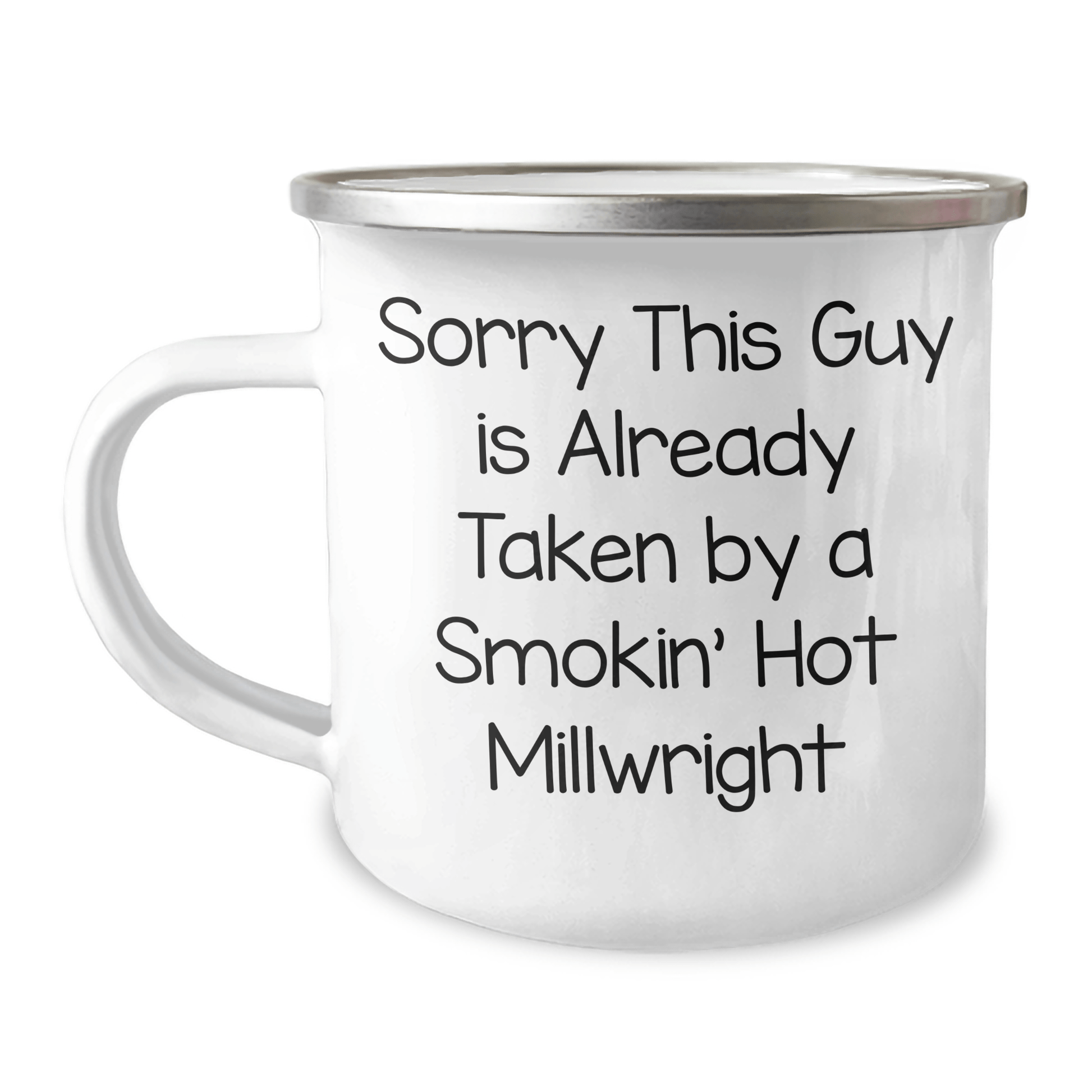Funny Millwright Gifts from Friends and Family - Sorry This Guy Is Already Taken By A Smokin' Hot Millwright Camping Mug, Unique Father's Day Unique Gift for Men - The Buy Boom