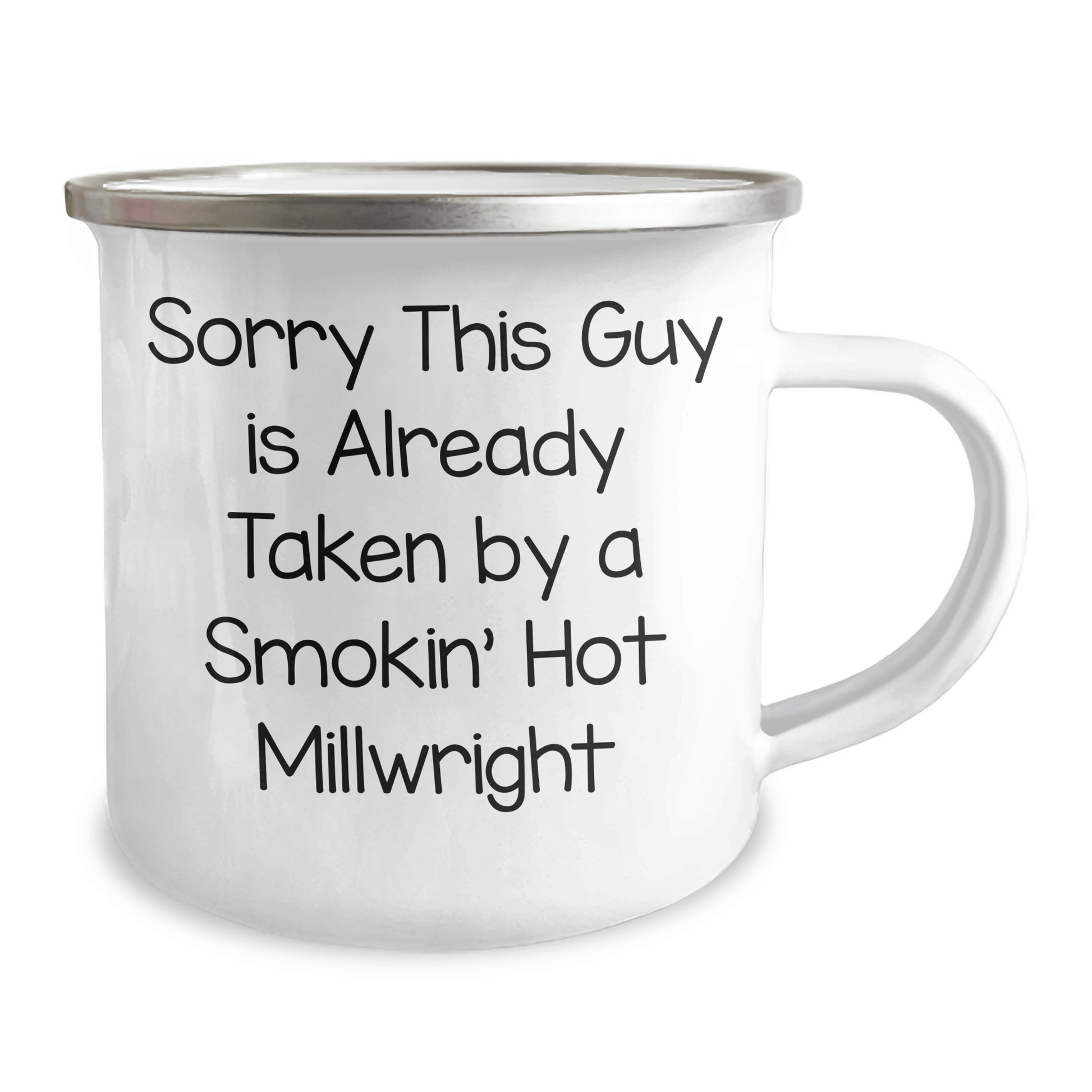 Funny Millwright Gifts from Friends and Family - Sorry This Guy Is Already Taken By A Smokin' Hot Millwright Camping Mug, Unique Father's Day Unique Gift for Men - The Buy Boom