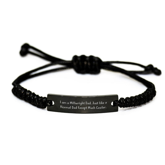 Funny Millwright Gifts - I Am A Millwright Dad, Rope Bracelet for Men, Adjustable Black Stainless Steel with Interlaced Rope, Perfect Graduation Unique Gifts from Dad to Son - The Buy Boom