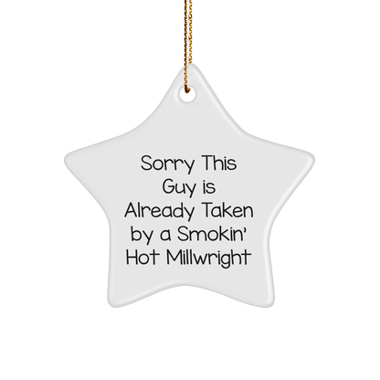 Funny Millwright Gifts, Sorry This Guy Is Already Taken By A Smokin' Hot Millwright Star Ornament, Christmas Unique Gifts for Men, Women, Friends, Coworkers, Family - The Buy Boom