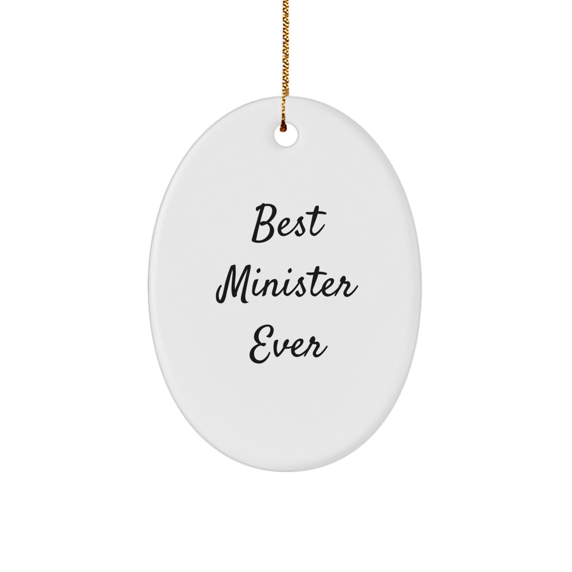 Funny Minister Gifts, Best Minister Ever Oval Ornament, Christmas Unique Gifts from Friends - The Buy Boom