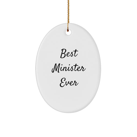 Funny Minister Gifts, Best Minister Ever Oval Ornament, Christmas Unique Gifts from Friends - The Buy Boom