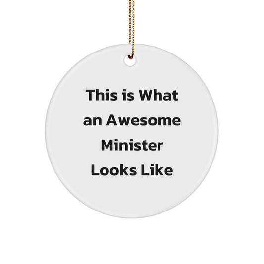 Funny Minister Gifts - Circle Ornament, 'This Is What An Awesome Minister Looks Like' Quote, White, Christmas Unique Presents for Minister from Friends - The Buy Boom
