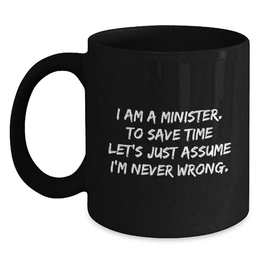 Funny Minister Gifts for Men, Unique Black Coffee Mug with I Am A Minister Quote, Christmas Unique Gifts from Friends to Minister - The Buy Boom