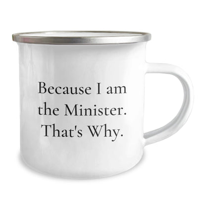 Funny Minister Gifts from Friends and Family - Because I Am The Minister. That's Why. Christmas Unique Mugs for Men and Women - The Buy Boom