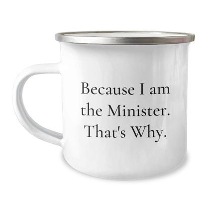 Funny Minister Gifts from Friends and Family - Because I Am The Minister. That's Why. Christmas Unique Mugs for Men and Women - The Buy Boom