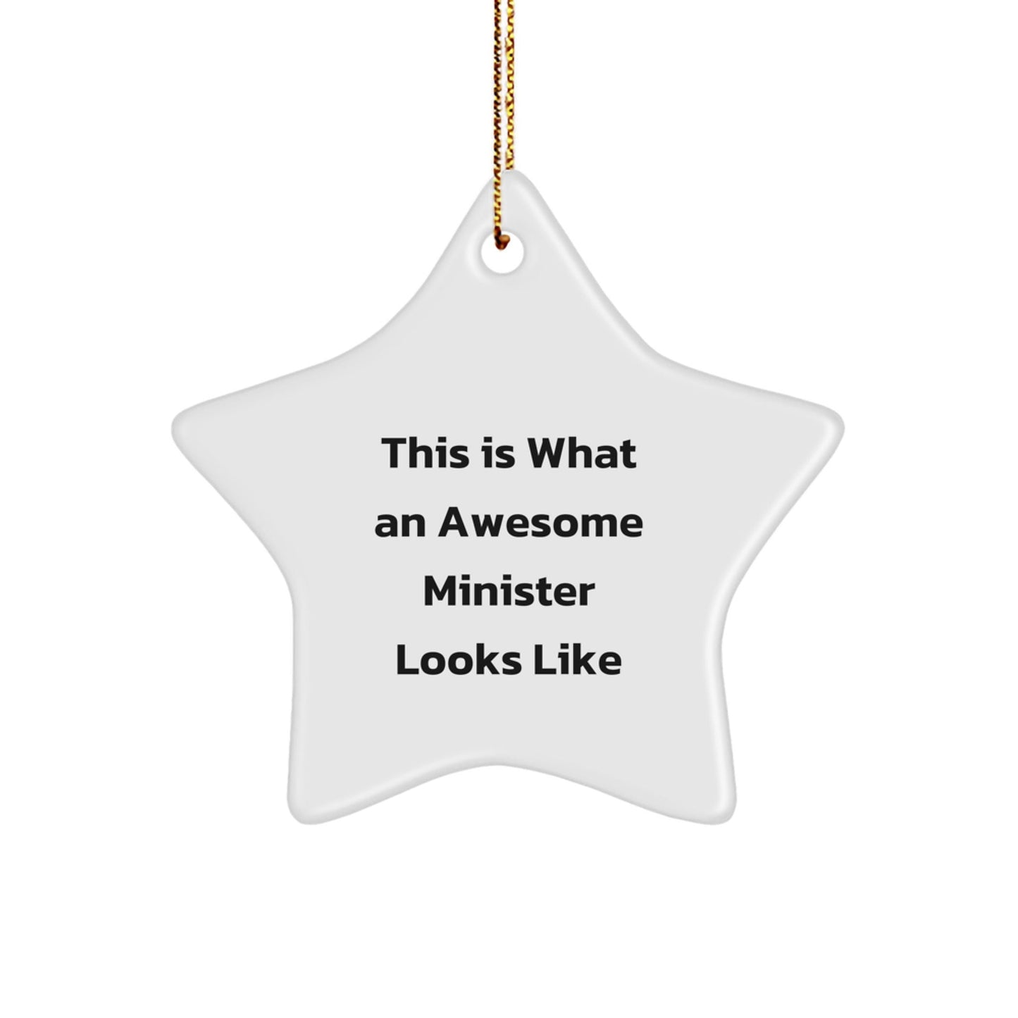 Funny Minister Gifts from Friends, Gifts for Minister, This Is What An Awesome Minister Looks Like Star Ornament, Christmas Unique - The Buy Boom