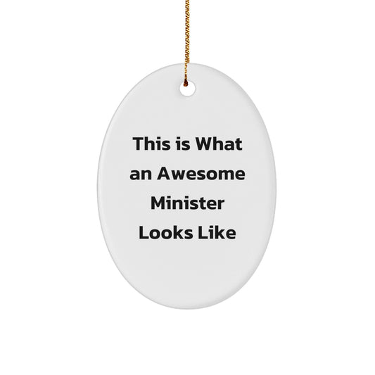 Funny Minister Gifts: This Is What An Awesome Minister Looks Like Oval Ornament, White, Gifts from Friends to Minister, Perfect for Christmas - The Buy Boom