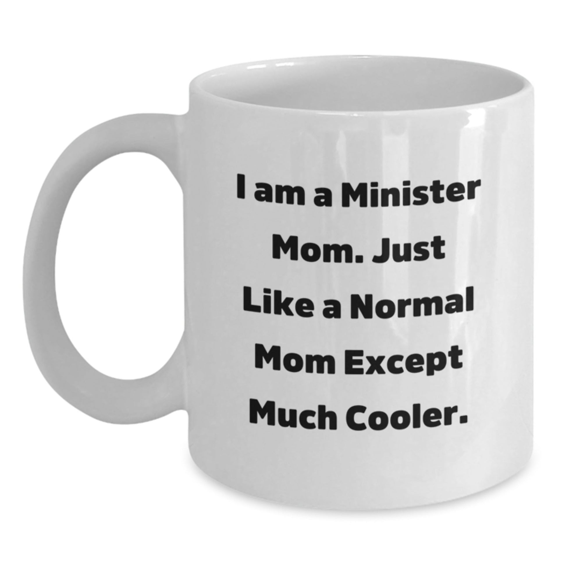 Funny Minister Mom Gifts for Christmas Unique White Coffee Mugs, Gifts from Family to Friends for Women Men Minsters - The Buy Boom