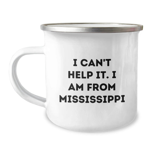 Funny Mississippi Gifts from Friends, I Can't Help It. I Am From Mississippi, Camping Mug for Mississippi Lovers on Christmas Morning - The Buy Boom