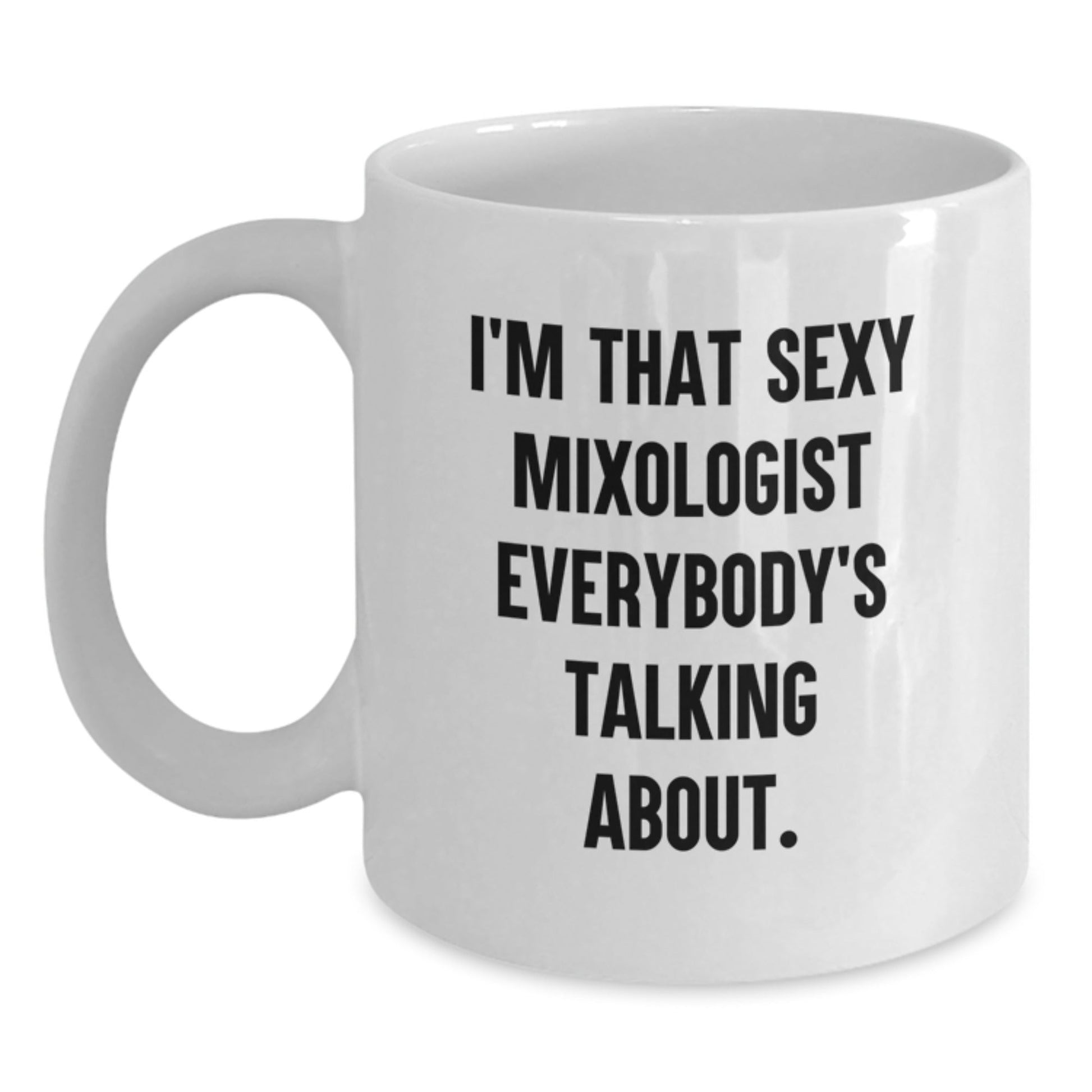 Funny Mixologist Gift for Friends, Unique White Coffee Mug, 11oz or 15oz Capacity, Perfect for Christmas - The Buy Boom