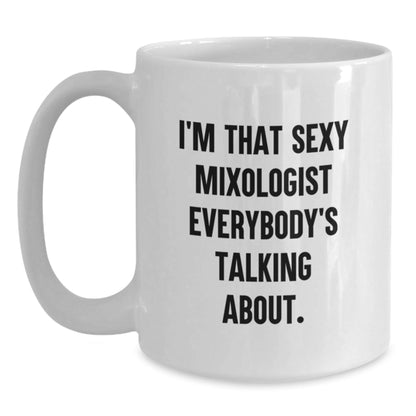 Funny Mixologist Gift for Friends, Unique White Coffee Mug, 11oz or 15oz Capacity, Perfect for Christmas - The Buy Boom