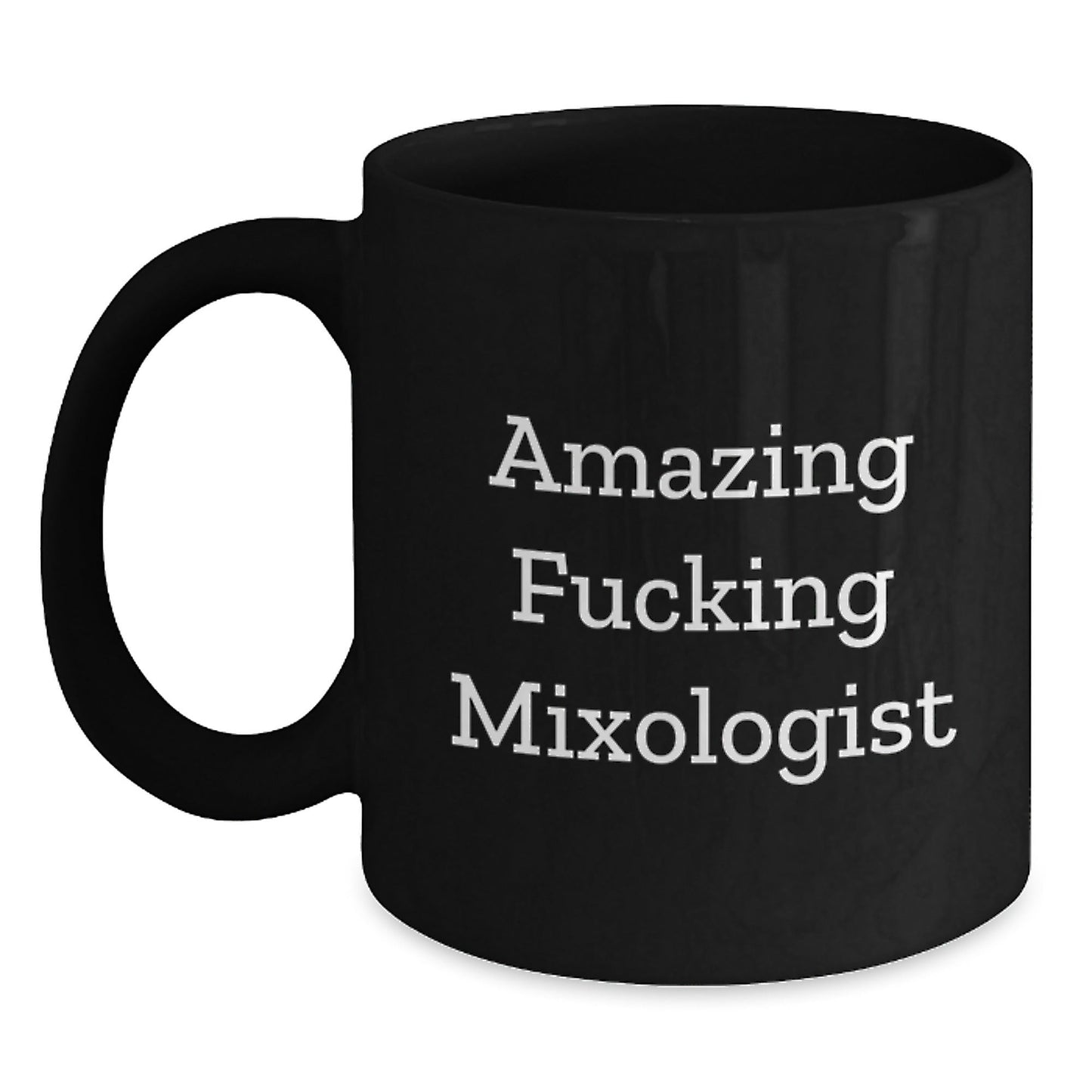 Funny Mixologist Gifts from Friends - 'Amazing F - king Mixologist' Quote on Black Coffee Mug for Birthday - The Buy Boom