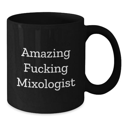 Funny Mixologist Gifts from Friends - 'Amazing F - king Mixologist' Quote on Black Coffee Mug for Birthday - The Buy Boom