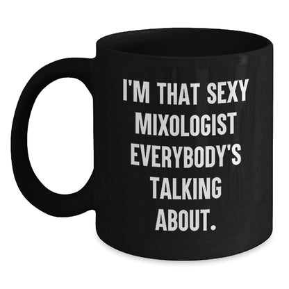 Funny Mixologist Gifts from Friends for Him - I'm That Sexy 'Mixologist' Mug, Black Coffee Mug, Christmas Unique Presents - The Buy Boom