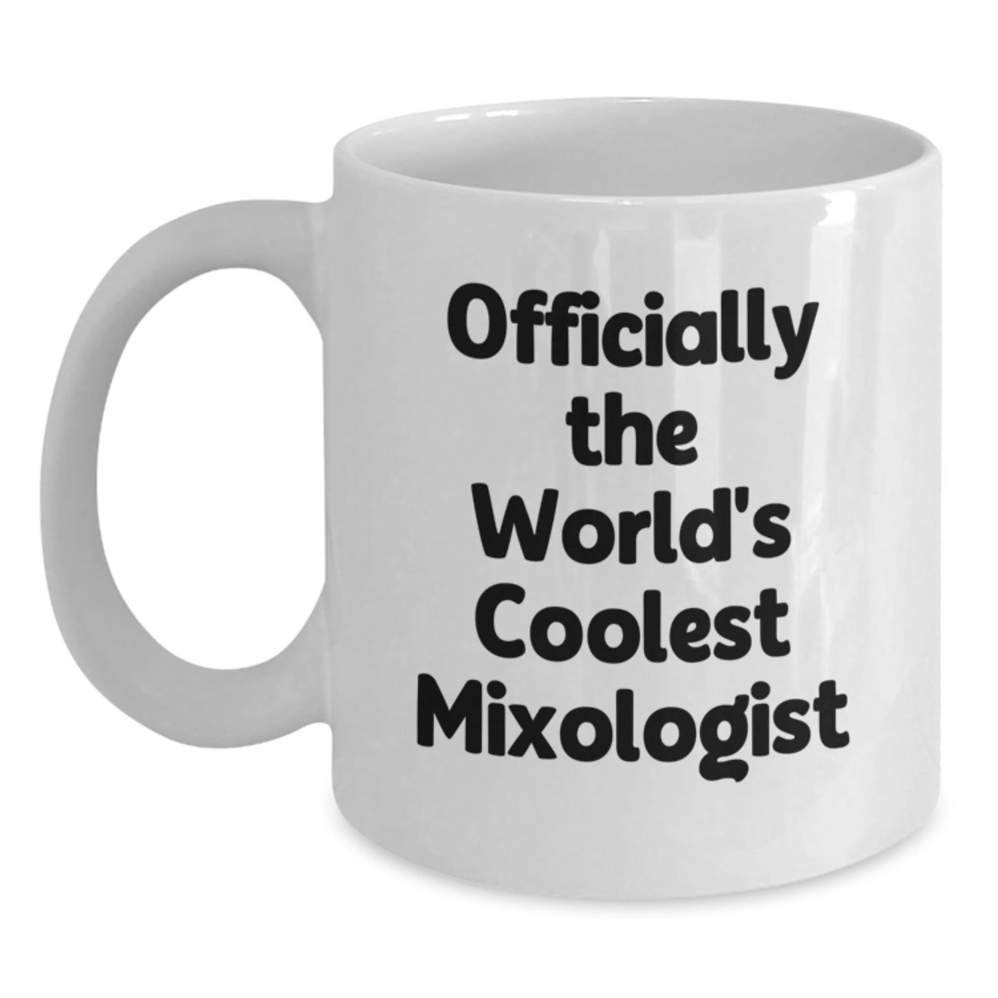 Funny Mixologist Gifts from Friends for Men, Women, Family - Officially The World's Coolest Mixologist White Coffee Mug, Christmas Unique Presents, Unique White Coffee Mug, Gift for Mixologist - The Buy Boom